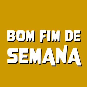 bom fim de semana gif