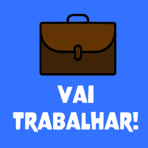 vai trabalhar gif