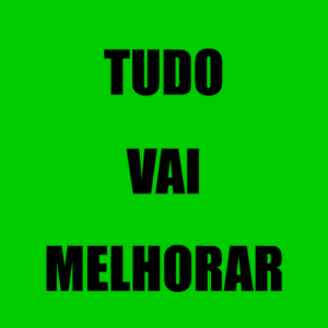 tudo vai melhorar gif