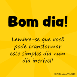 mensagem de bom dia incrivel