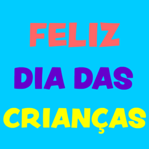 feliz dia das crianças gif