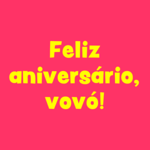 feliz_aniversario_vovo_