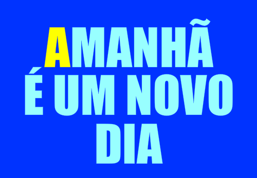 amanhã é um novo dia