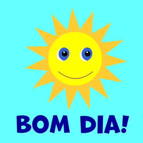 bom dia