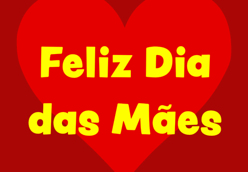 feliz dia das mães