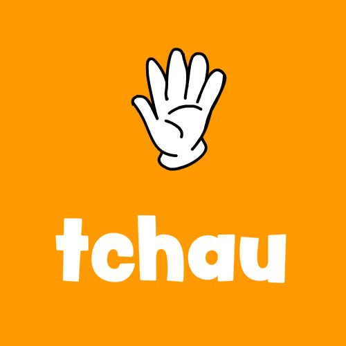 tchau