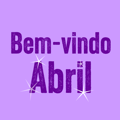 bem vindo abril