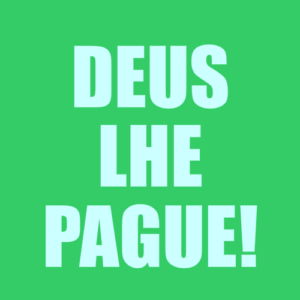 deus lhe pague