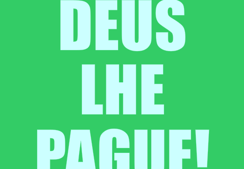 deus lhe pague
