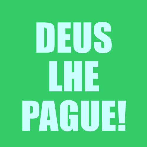 deus lhe pague