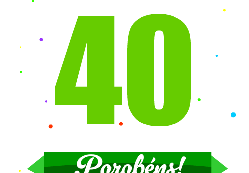 parabéns pelos 40 anos