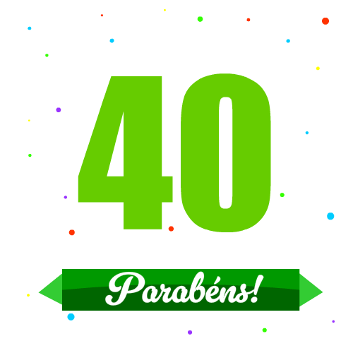 parabéns pelos 40 anos