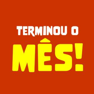 terminou o mês