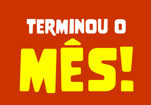 terminou o mês